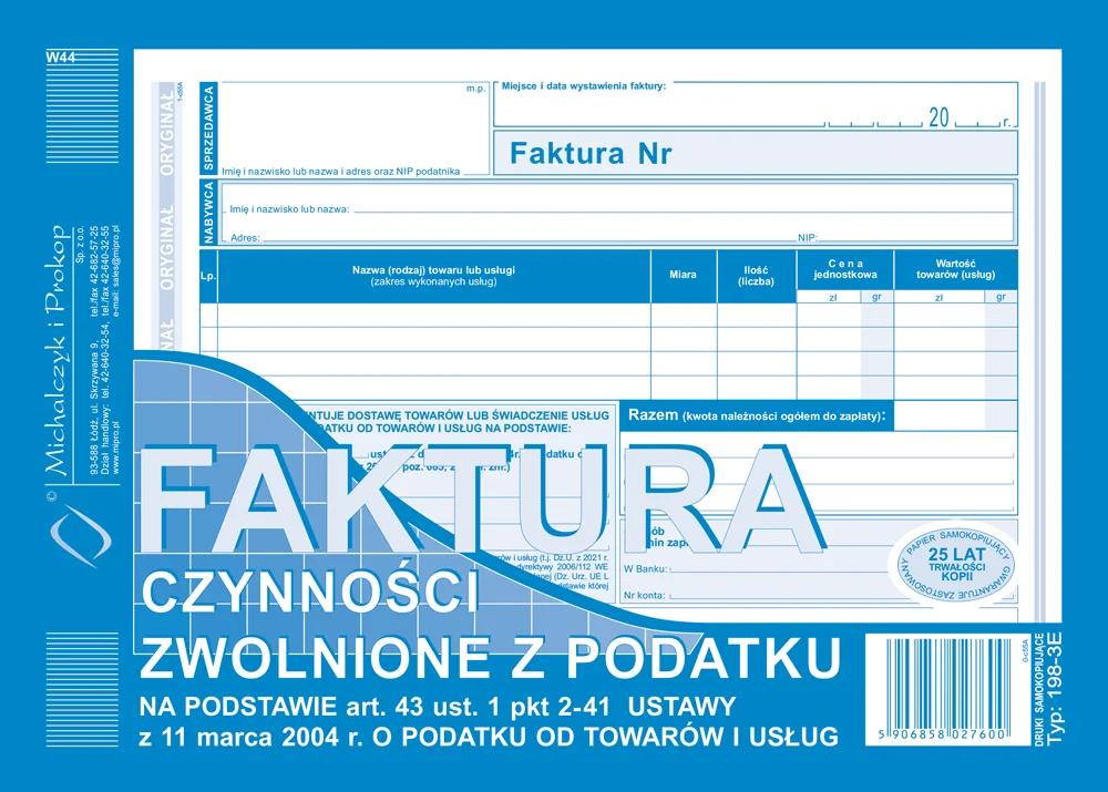 198-3E Faktura. Czynności zwolnione z podatku na podstawie art. 43 ust. 1 pkt. 2-41 ustawy z dnia 11 marca 2004 r. o podatku od towarów i usług